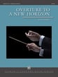 Overture to a New Horizon Concert Band sheet music cover